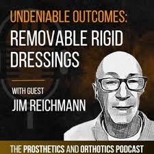 Undeniable Outcomes: Removable Rigid Dressings with Jim Reichmann