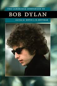 Amazon.com: The Cambridge Companion to Bob Dylan (Cambridge Companions to  American Studies): 9780521714945: Dettmar, Kevin J. H.: Books