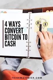 Even if you consider yourself a bitcoin hodler (i'm one for sure) and not looking to sell your bitcoins in the near future, it's still important to know how (and when) to turn your bitcoin for some fiat money. 4 Best Ways To Convert Bitcoin To Cash Thinkmaverick My Personal Journey Through Entrepreneurship