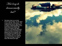 How long do dreams last? My Dream Project By Staci Mion Ppt Download