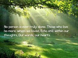 60 Sympathy And Condolence Quotes For Loss It takes a minute to find a special person, an hour to losing people you love affects you. 60 sympathy and condolence quotes for loss