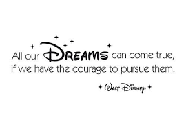 You Have To Dream Before Your Dreams Can Come True Meaning All Our Dreams Can Come True If We Have The Courage To Pursue Them Walt Disney Disney Zitate Walt Disney Zitate So Wahr Zitate