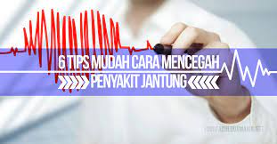 Penyakit jantung koroner adalah penyebab kematian tertinggi di indonesia. 6 Tips Mudah Cara Mencegah Masalah Jantung