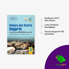 Maybe you would like to learn more about one of these? Yrama Widya Buku Bahasa Dan Sastra Inggris Untuk Siswa Sma Ma Kelas Xii Peminatan Shopee Indonesia