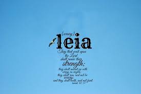 Leia Name Christian Girl Quote Scripture By Kimberosephotography Christian Girl Quotes Girl Names With Meaning Christian Names