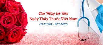 Ngày 27/2 là ngày nhằm tôn vinh, đề cao và gửi tặng hoa chúc mừng ngày thầy thuốc đến những người đang hoạt động trong ngành y. Gfgasctcebhqsm