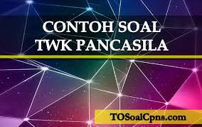Contoh Soal Cpns Twk Pancasila Dan Pembahasannya Bagian 2