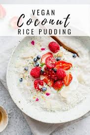 Vegan Coconut Rice Pudding Recipe Coconut Rice Pudding Coconut Rice Vegan Dessert Recipes
