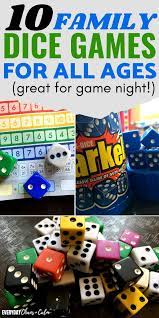 10 Fun Dice Games For Kids And Families Family Fun Games Kids Game Night Family Game Night
