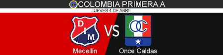 Once caldas vs independiente medellin live score, stats & lineups 18/04/2021 primera a estadio palogrande Independiente Medellin Vs Once Caldas Caliente Mx