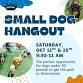 Small Dog Hangout (10/25) event image