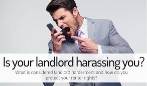 Is Your Landlord Harassing You