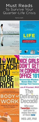 Must Read Books To Survive Your Quarter Life Crisis Books To Read Life Crisis Quarter Life Crisis