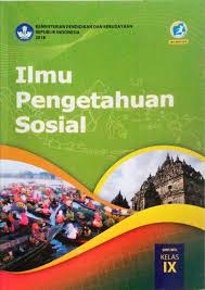 Kunci jawaban lks smp kelas 7 ips semester 1 romanzo criminale jual buku lks pr ips kelas 9 smp intan pariwara acc collection buku guru ips kelas vii smp kurikulum 2013 jawaban buku lks ips kelas 8 semester 2 halaman 72 brainly co id. Buku Ilmu Pengetahuan Sosial Kelas 9 Smp Buku Sekolah Digital