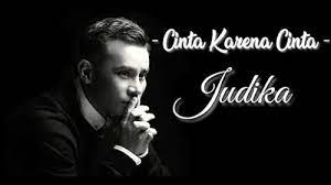Lirik Lagu Cinta Karena Cinta Judika Lirik Lagu Lirik Lagu Cinta