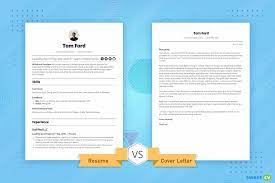 This is the perfect way to express how your specific skills are relevant to the open position. Resume Vs Cover Letter What You Need To Know