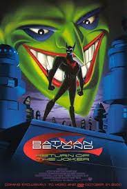 Batman Del Futuro Pelicula El Regreso Del Guason Return Of The Joker Batman Beyond Joker Poster