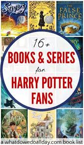 16 Spellbinding Books To Read If You Like Harry Potter Books To Read Chapter Books Books