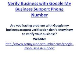Verify Business With Google My Business Support Phone Number Business Support Business Account Phone Numbers