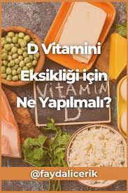 d vitamini neden onemli d vitamini eksikligi belirtileri 2020 saglikli yasam beslenme saglikli beslenme