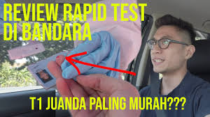 Review Rapidtest Di Juanda T1 Surabaya Youtube