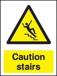 Caution Stairs Sign Hazard Sign Warning Signs Signs