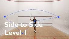 Squash - Side to Side Progressions - Level 1A - YouTube