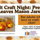 Adult Craft Night: Pressed Leaves Mason Jars! event image