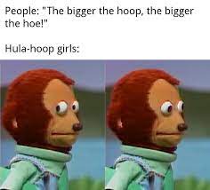 I Don T Understand The Hula Hoop Fandom But I Welcome An Explanation Memes