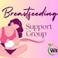 Breastfeeding Support Group