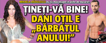 Vedeta antena 1, dani oţil, care considerînd că este firesc să se implice în demersuri ecologice, ca persoană. Tineti Va Bine Dani Otil E Barbatul Anului Ziarul National