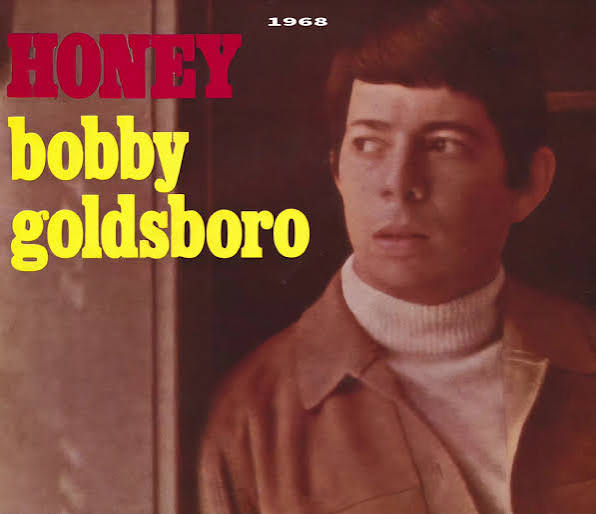 Honey: Bobby Goldsboro's Timeless Classic from 1968