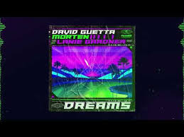 David Guetta Morten Dreams Text Songtextes De