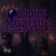 Obsidian Masquerade (Black Friday) - featuring TBA event image