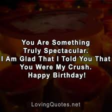 Unfortunately, sadness is just a very natural part of life. 50 Birthday Wishes For Crush Make Her His Birthday A Special Day Love Quotes Sayings With Images