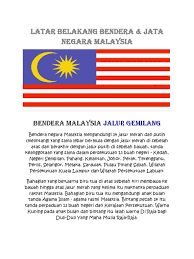 Melambangkan kesucian, keikhlasan dan kesungguhan dalam mempertingkatkan katahanan rakyat yang beradab,. Latar Belakang Bendera