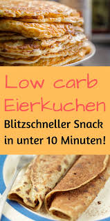 Low Carb Eierkuchen In Unter 10 Minuten Lebensheld Low Carb Eierkuchen Low Carb Waffeln Low Carb Rezepte
