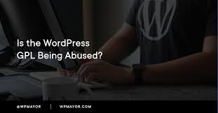 Is the WordPress GPL Being Abused?