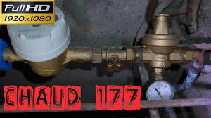 Chaud177 L Augmentation De La Pression D Eau D Un Logement Par Le Biais D Un Regulateur De Pression Youtube