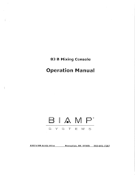 You can use this example to guide you. Biamp 83 B Mixing Console Operation Manual Manualzz