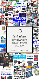 Birthday Present Ideas For 13 Year Old Boy 20 Best Ideas Birthday Gift Ideas 13 Year Old Boy Birthday Gift Ideas Birthday Gifts For Best Friend Birthday Gifts For Teens