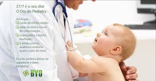 Dia 27/07 é o dia do pediatra. O Dia Do Pediatra Byo Terapia Imunobiologica Imunizacao