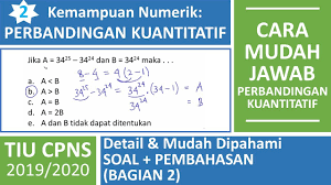 Usahakan agar kamu lulus — yaitu mencapai nilai 80 — paling tidak 3 kali. Tiu Cpns Perbandingan Kuantitatif Kemampuan Numerik Soal Dan Pembahasan Lengkap Bagian 2 Youtube