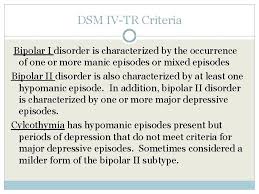 Bipolar disorder is a mental health condition characterized by extreme shifts in mood and energy other specified or unspecified bipolar disorder when a person doesn't meet the criteria for any of. Bipolar Disorder An Overview October 2011 Introduction To
