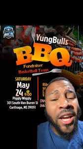YungBulls BBQ Festival🍔🌭, Piggly Wiggly , 301 South Van Buren St.,  Carthage, MS 39051, Date: Saturday May 24, 2025, Time: 9:00am, Contact:,  -Coach Jack #769-798-5889, -Coach A #662-582-7334, “Come ...