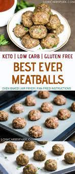 The Best Keto Meatballs Recipe Recipe Healthy Low Carb Recipes Low Carb Meatballs Clean Eating Snacks
