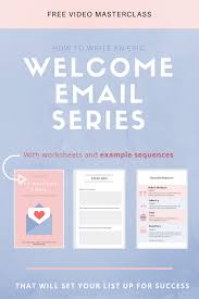 How To Write A Welcome Email Series Email Marketing Inspiration Email Marketing Newsletter Email Marketing Campaign
