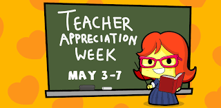 Happy Teacher Appreciation Week!