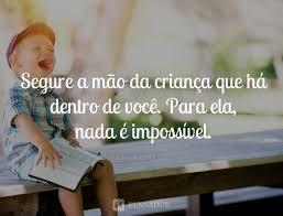 Dia Das Criancas 35 Frases Sobre Esse Lindo Momento Da Vida Frase Dia Das Criancas Frases Crianca Frases Sobre Diversao