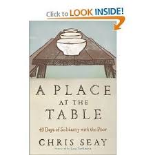 A Place At The Table Eating 40 Days Like The Poorest Of The Poor And Donating Your Saved Money To A Charity That Feeds Books Book Worth Reading Books To Read